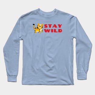 Stay Wild Long Sleeve T-Shirt